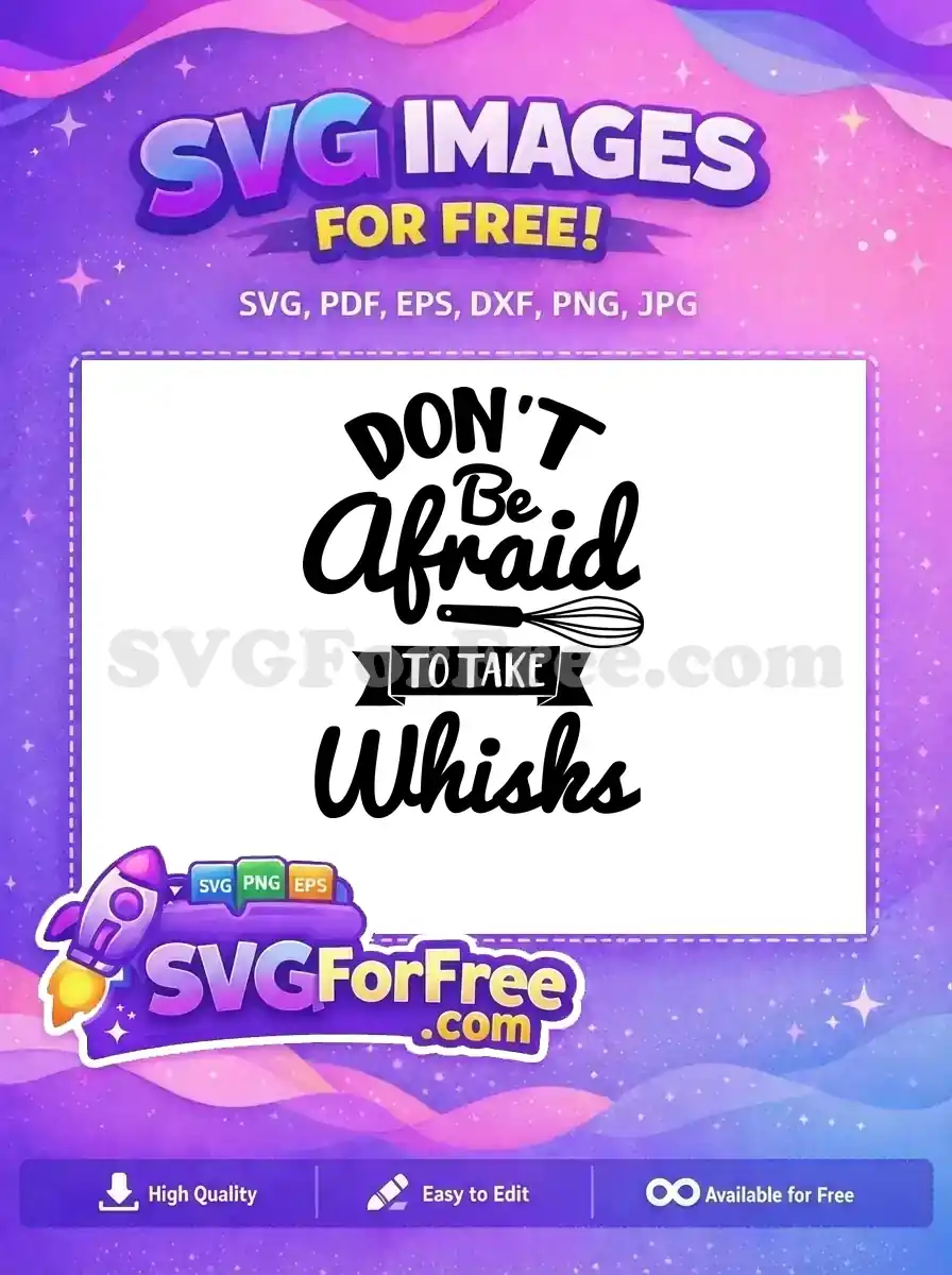 Free Kitchen Whisk Free Baking Phrase Quote Free SVG