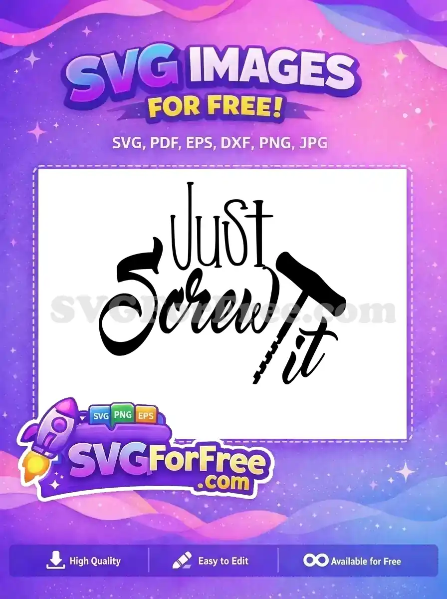 Free Funny Corkscrew Free Just Screw It Kitchen Free SVG