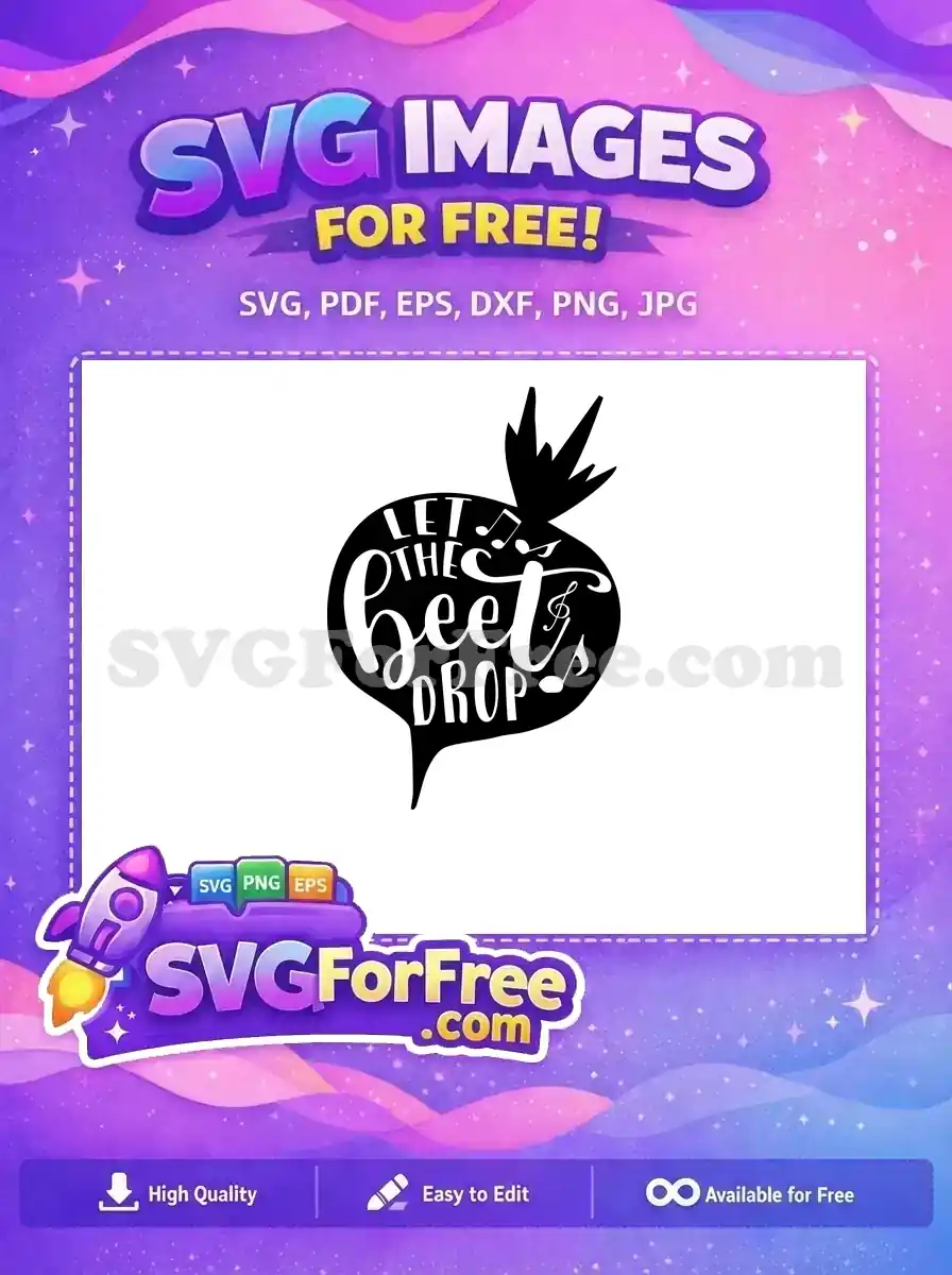 Free Let the Beet Drop Free Music Notes Kitchen Free SVG