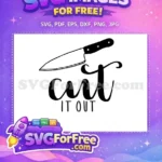 Free Kitchen Knife Free Cut It Out Lettering Free SVG - Instant Download