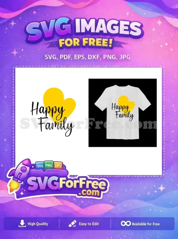 Free Yellow Heart Free Lettering Typography Happy Family Free SVG