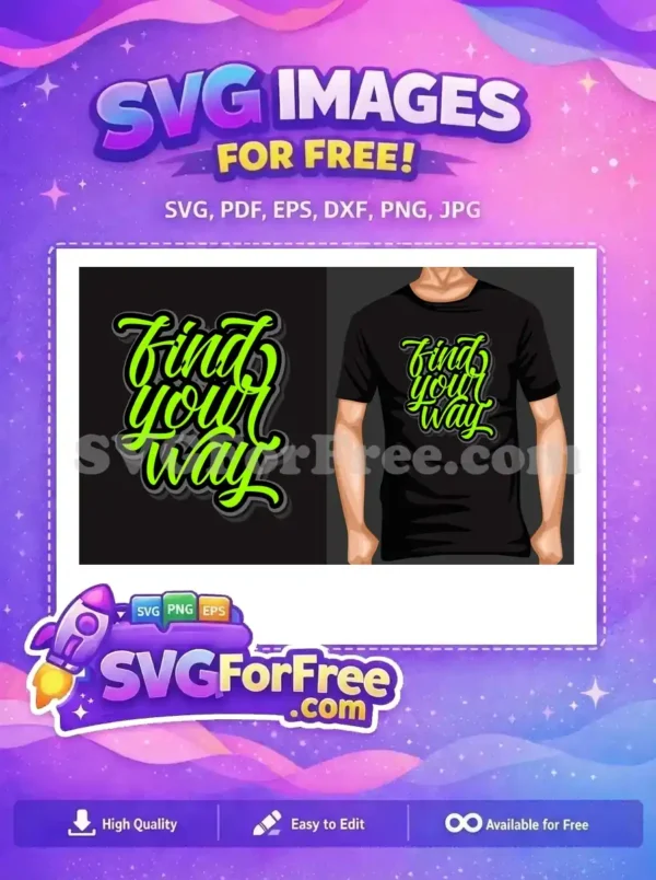 Free Green Lettering Free Find Your Way Quote Free SVG