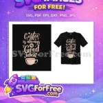 Free Coffee Lettering Free Typography Quotes Vector Free SVG - Instant Download