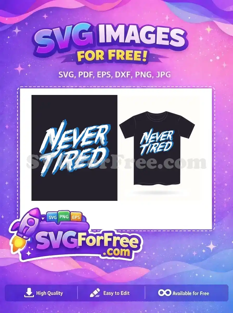 Free Brush Stroke Free Blue Never Tired Quote Free SVG