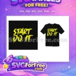 Free Brushstroke Start Free Do It Lettering Typography Free SVG - Instant Download