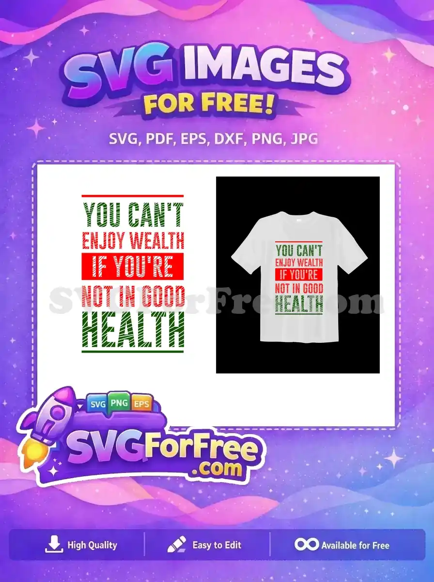 Free Health Wealth Quote Free Lettering Typography Green Red Free SVG