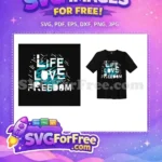 Free Life Love Free Freedom Quote Typography Free SVG - Instant Download