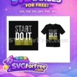 Free Striped Start Free Do It Quote Motivation Free SVG - Instant Download