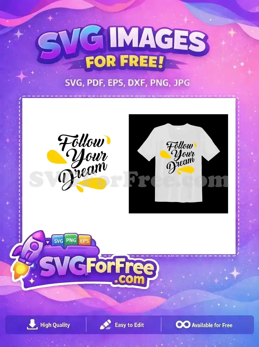 Free Black Lettering Free Yellow Drops Follow Dream Free SVG