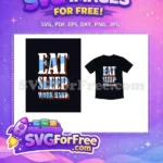 Free Eat Sleep Blue Free Work Hard Lettering Free SVG - Instant Download