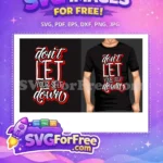 Free Red Outline Free Dont Let Down Quote Free SVG - Instant Download