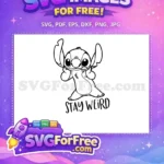 Free Cute Hands Free Stay Weird Lilo Stitch Free SVG - Instant Download