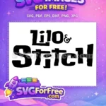 Free Lilo Bold Free Stitch Display Lilo and Stitch Free SVG - Instant Download