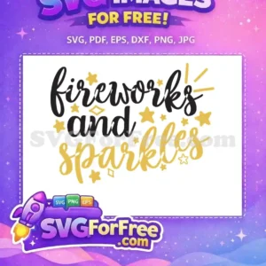 A free design featuring 'fireworks and sparkles' in elegant black and gold script, adorned with stars and bursts.
