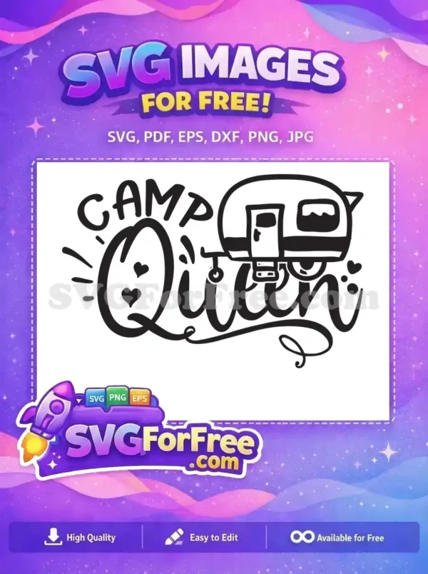 Free Camp Queen SVG – Adorable Camper Craft Design Free 'Camp Queen' SVG design featuring bold script and block fonts with a charming camper graphic. Ideal for free camping-themed crafts and apparel.