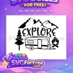 Free Mountain Explore Free Camper Fire Adventure Camp Free SVG - Instant Download