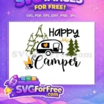 Free Happy Free Camper Forest Campfire Adventure Camp Free SVG - Instant Download