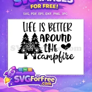 Free Campfire Bliss SVG Design – Life’s Best Moments Embrace the outdoors with this free SVG design featuring a heartwarming 'Life is Better Around the Campfire' quote, pine trees, and a cozy fire. Ideal for nature lovers and crafters seeking free camping designs.