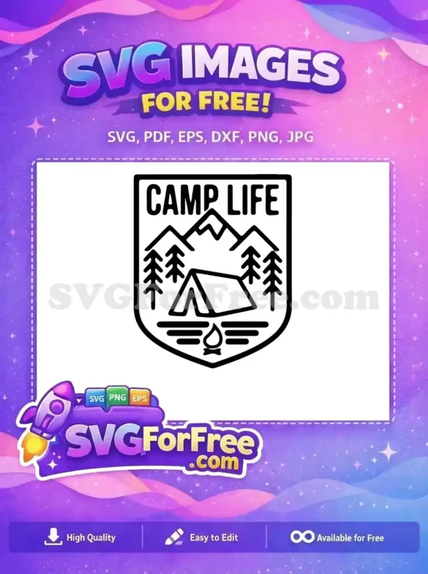 Free Camp Life SVG Design: Your Next Outdoor Adventure Graphic! Free 'Camp Life' SVG design: a bold emblem featuring mountains, trees, a tent, and a campfire. Perfect for nature lovers!
