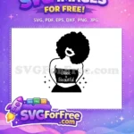 Free Afro Woman Curly Free Beautiful Quote Sparkle Afro American Cartoon Free SVG - Instant Download