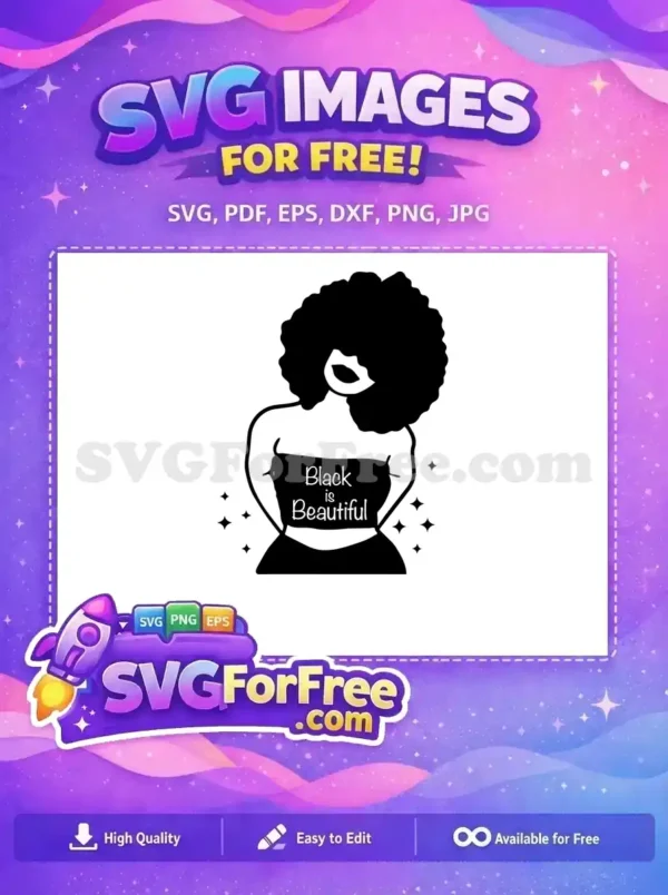 A powerful free design featuring a Black woman's silhouette with an afro, declaring 'Black is Beautiful' in a free SVG.