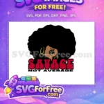 Free Afro Woman Free Yellow Hoop Earrings Savage Not Average Free SVG - Instant Download