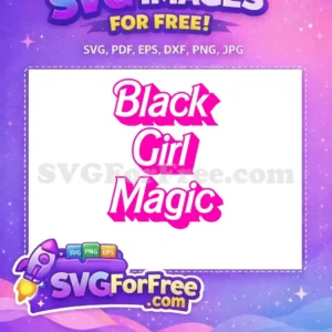 An inspiring free Black Girl Magic SVG design featuring bold white text with a vibrant pink shadow, celebrating strength and pride.