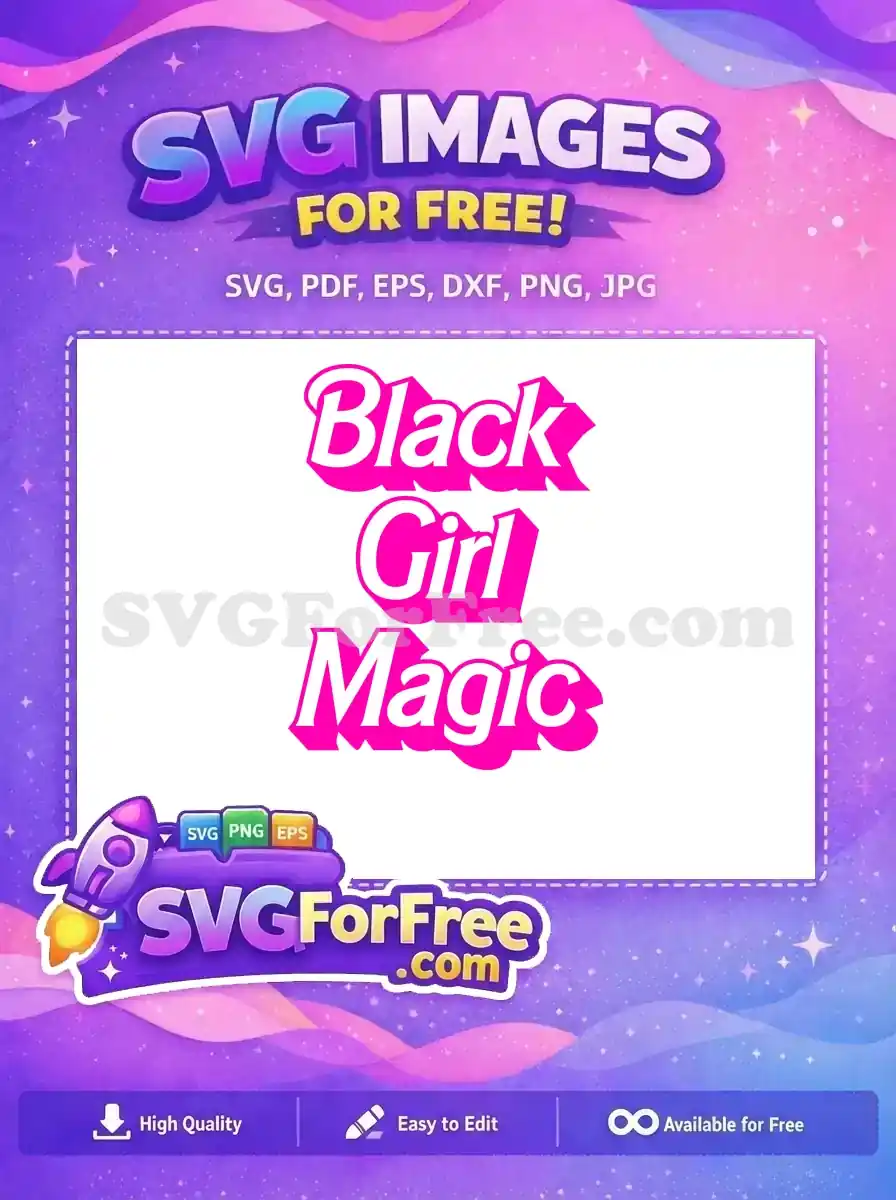 An inspiring free Black Girl Magic SVG design featuring bold white text with a vibrant pink shadow, celebrating strength and pride.