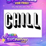 Free bold black text Free 3D shadow chill vibe Free SVG - Instant Download