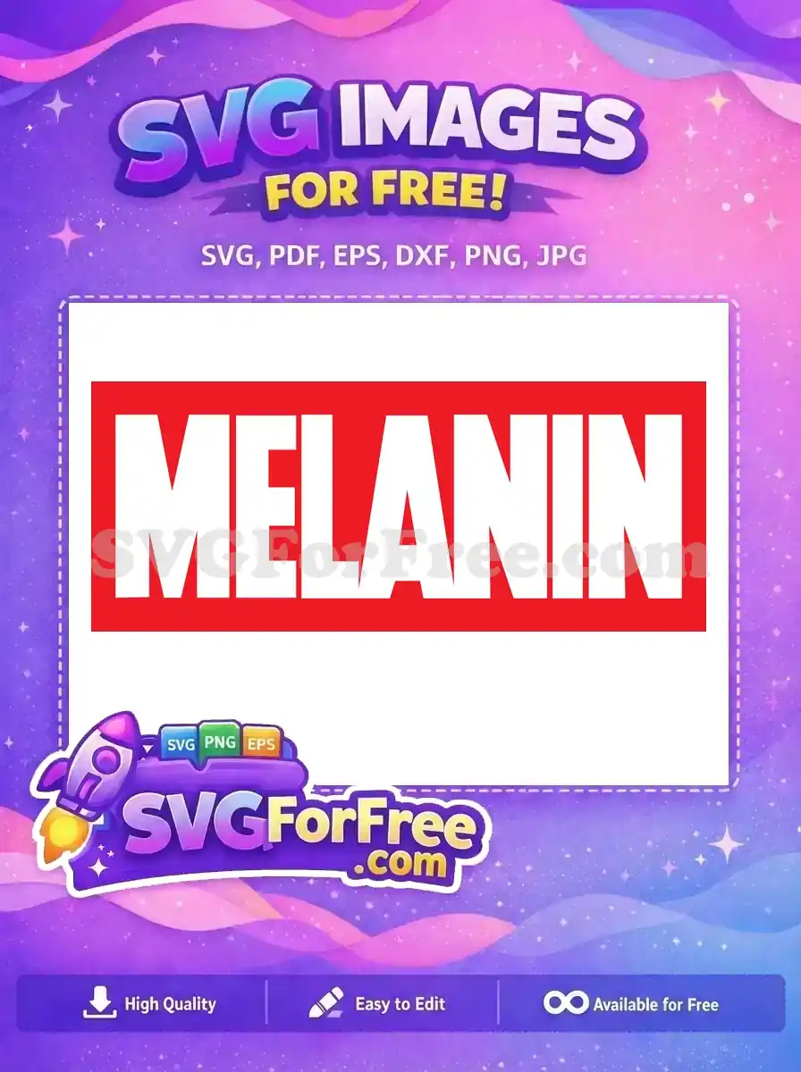 Free 'MELANIN' SVG: bold white text on vibrant red, a powerful graphic for celebrating identity and cultural pride.