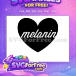 Free Black Heart Free Melanin Script Afro Pride Free SVG - Instant Download