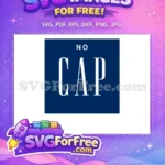 Free Bold White Text Free Deep Blue Background No Cap Slogan Free SVG - Instant Download