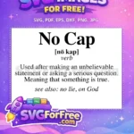 Free No Cap Word Free True Meaning Urban Slang Free SVG - Instant Download