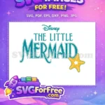 Free Turquoise Lettering Free Yellow Starfish The Little Mermaid Free SVG - Instant Download