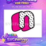 Free Pink Bold Letter Free Polka Dot Lol Dolls Free SVG - Instant Download