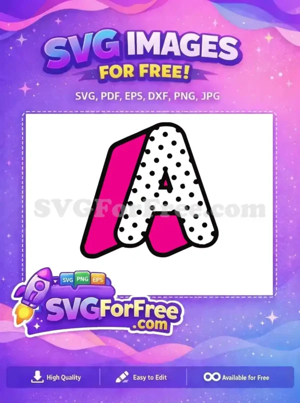 Free Polka Dots Letter A Free Pink Element Lol Dolls Free SVG