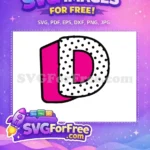 Free Pink Letter D Free Polka Dots Initial Free SVG - Instant Download