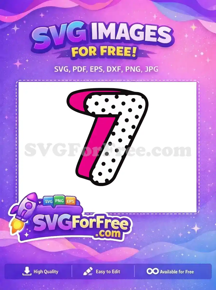 Free Number Seven Free Polka Dot Lol Dolls Free SVG