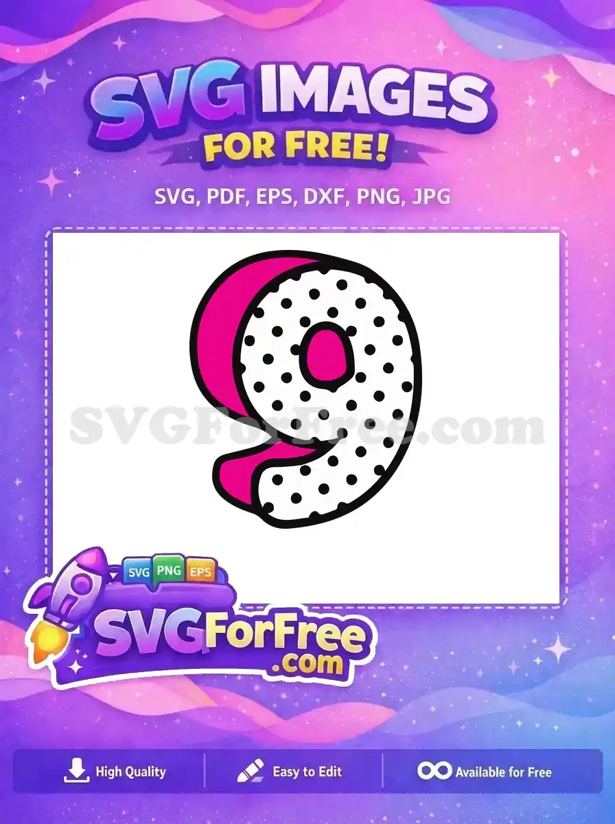 Free Number Nine Free Polka Dots Lol Dolls Free SVG