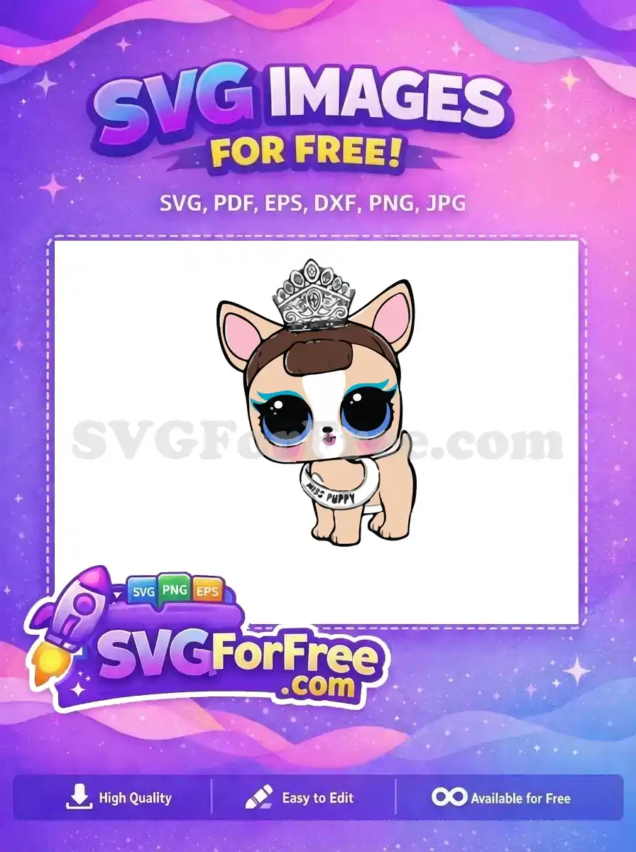 Free Crowned Miss Puppy Free Blue Eyes Lol Dolls Free SVG