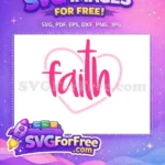 Free Pink Faith Love Free Heart Graphic Free SVG - Instant Download