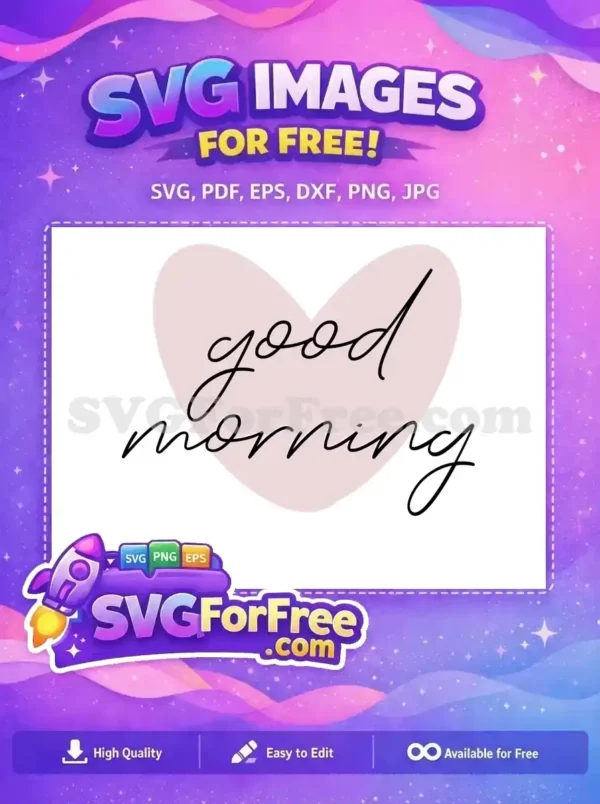 Free Pink Heart Free Cursive Text Good Morning Free SVG