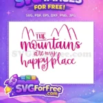 Free Mountains Graphic Free Happy Place Pink Love Free SVG - Instant Download