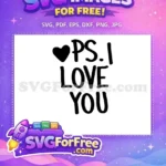 Free Heart Outline Free PS I Love You Design Free SVG - Instant Download