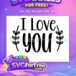Free Floral Accent Free I Love You Design Free SVG - Instant Download