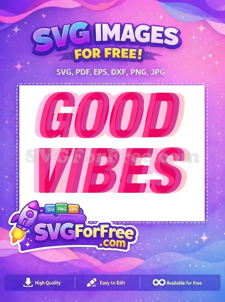 Free Pink Layered Good Free Vibes Love Free SVG