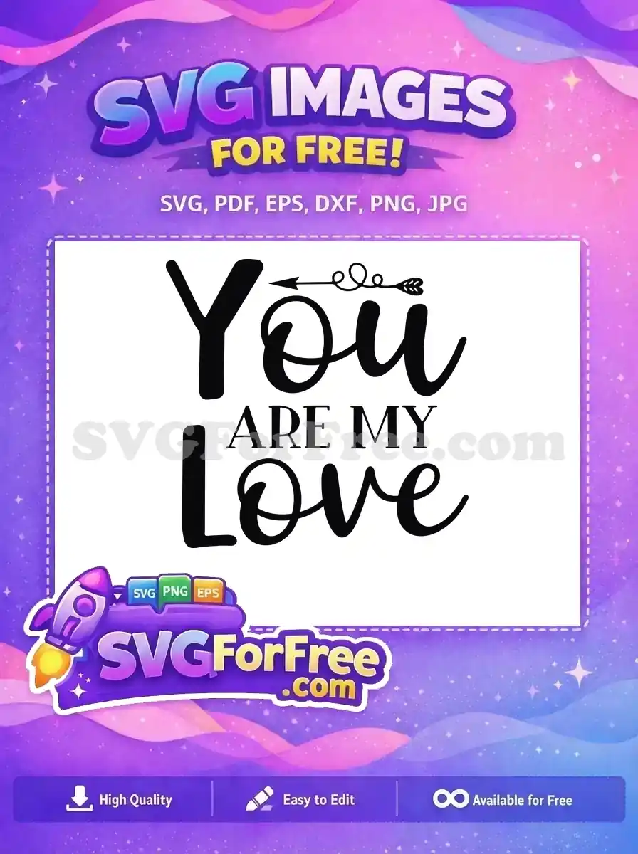 Free Love Arrow Free Heart You Are My Love Free SVG