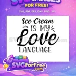 Free Ice Cream Free Language Love Free SVG - Instant Download