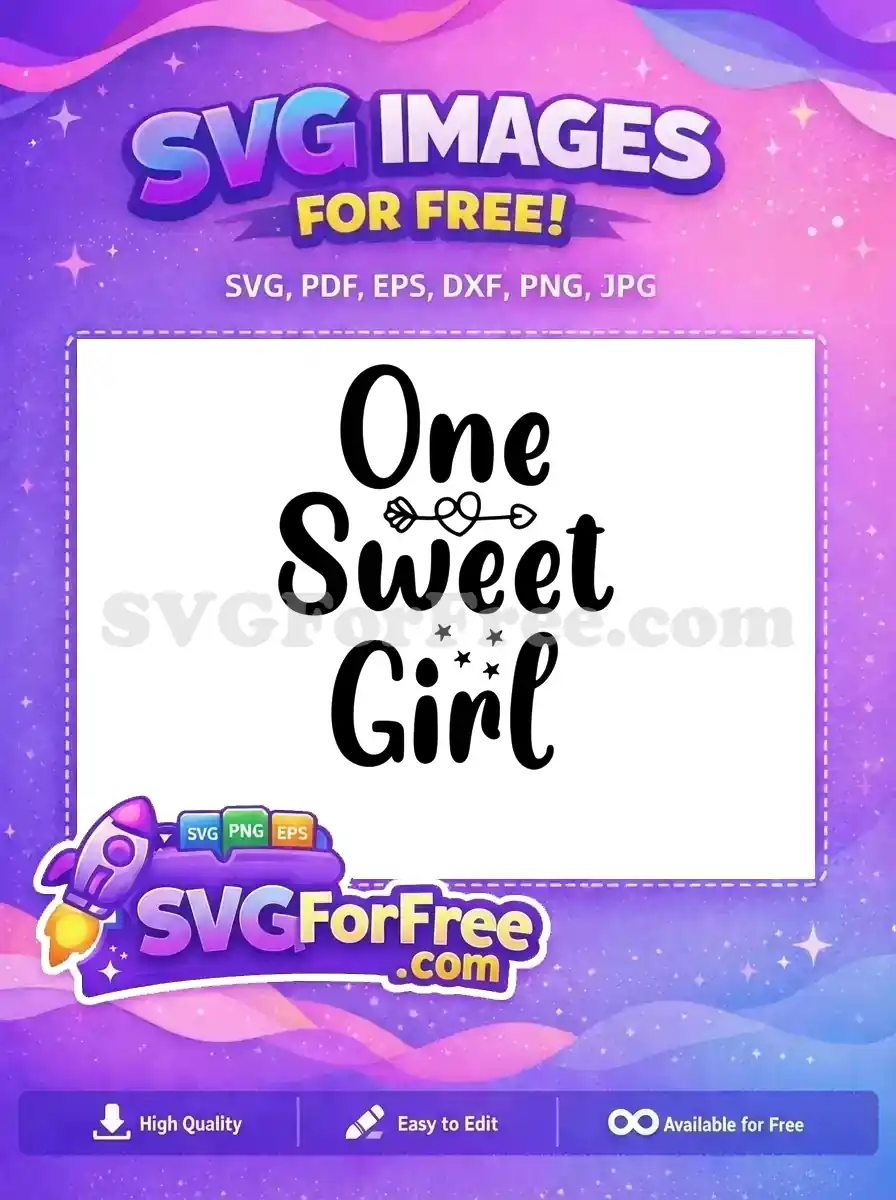 Free One Sweet Girl Free Arrow Heart Free SVG