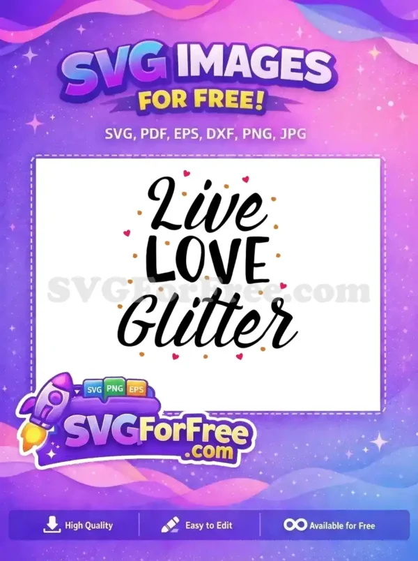 Free Calligraphy Hearts Free Live Love Glitter Design Free SVG